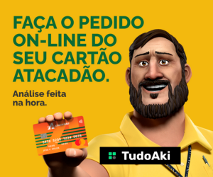 Tudo Aki e Atacadão Cartões: Cartão de Crédito Facilitado para Todas as Faixas de Renda